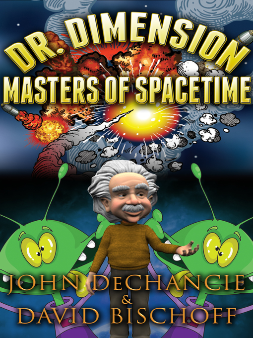 Title details for Master of Spacetime by John Dechancie - Available